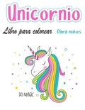 Libro para colorear unicornio para ninos de 4 a 8 anos.