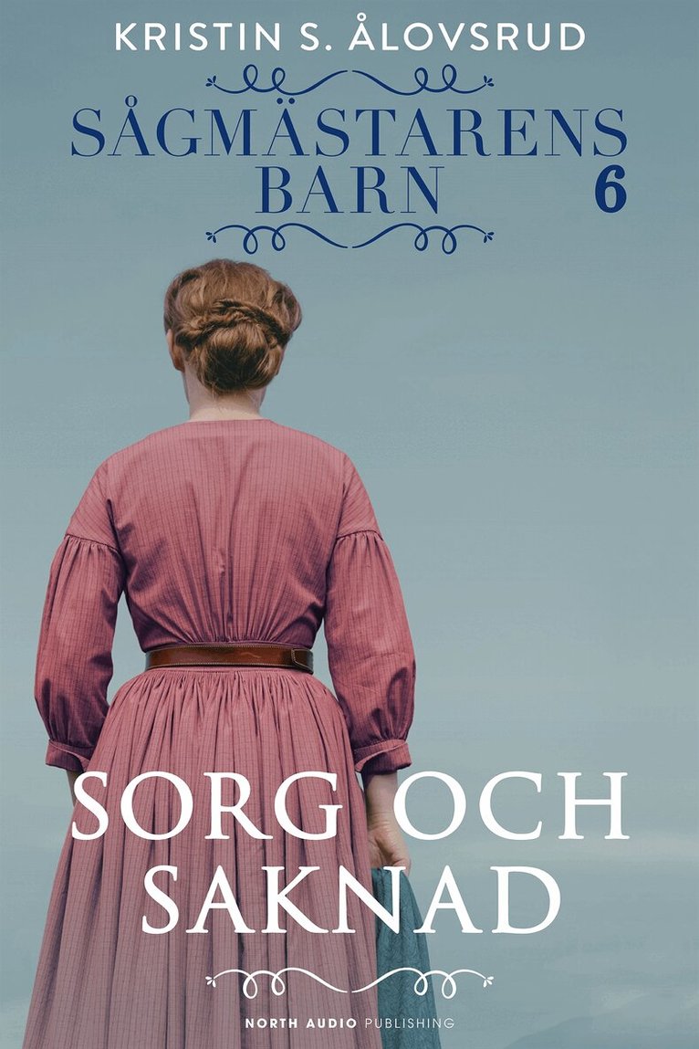 Kristin S. Ålovsrud - Sorg och saknad, E-bok