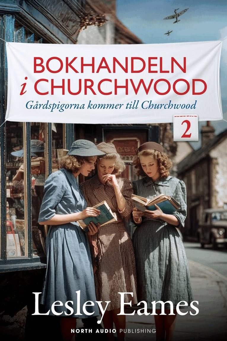 Lesley Eames - Gårdspigorna kommer till Churchwood, E-bok