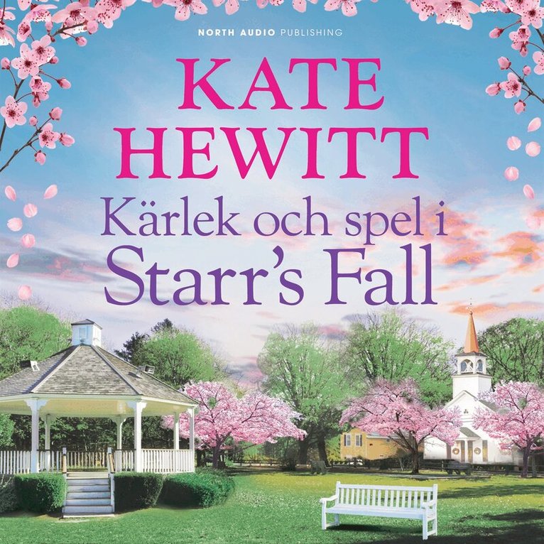Kate Hewitt - Kärlek och spel i Starr's Fall, Ljudbok