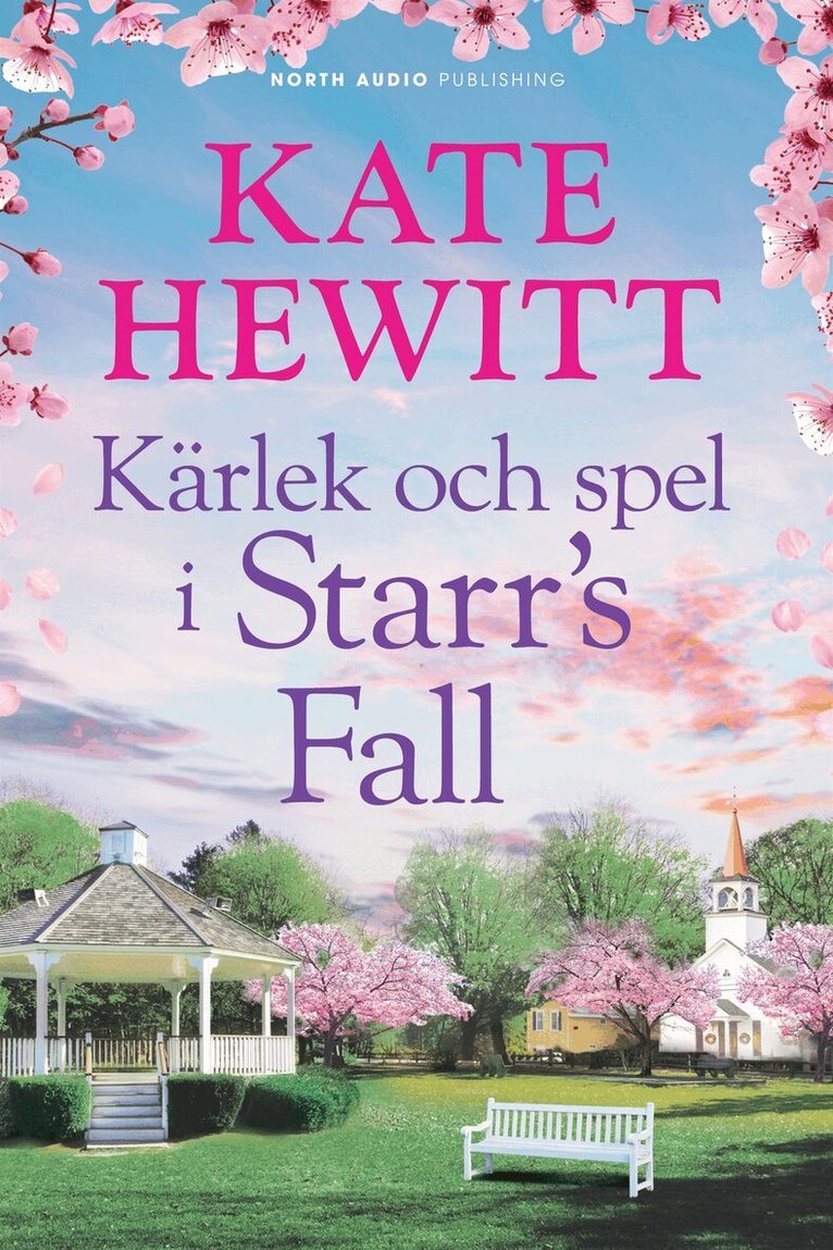 Kate Hewitt - Kärlek och spel i Starr's Fall, E-bok