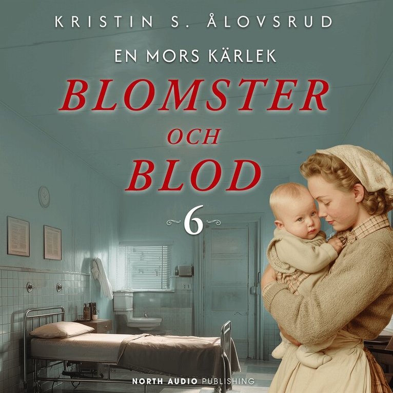 Kristin S. Ålovsrud - En mors kärlek, Ljudbok