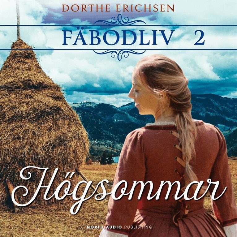Dorthe Erichsen - Högsommar, Ljudbok