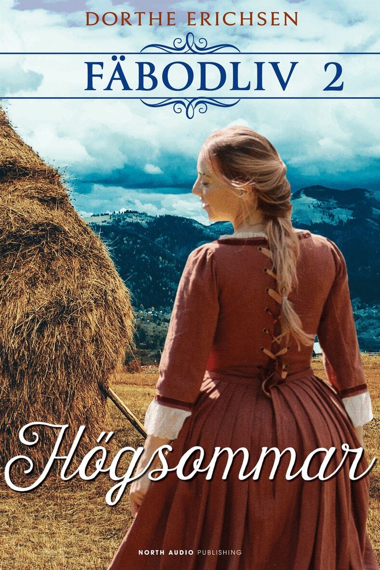 Dorthe Erichsen - Högsommar, E-bok