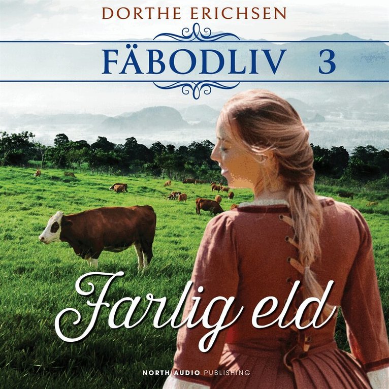 Dorthe Erichsen - Farlig eld, Ljudbok