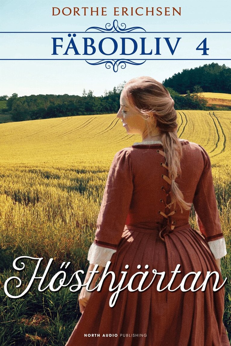Dorthe Erichsen - Hösthjärtan, E-bok