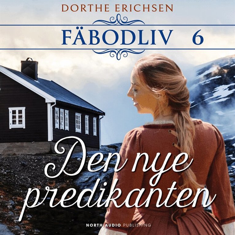 Dorthe Erichsen - Den nye predikanten, Ljudbok