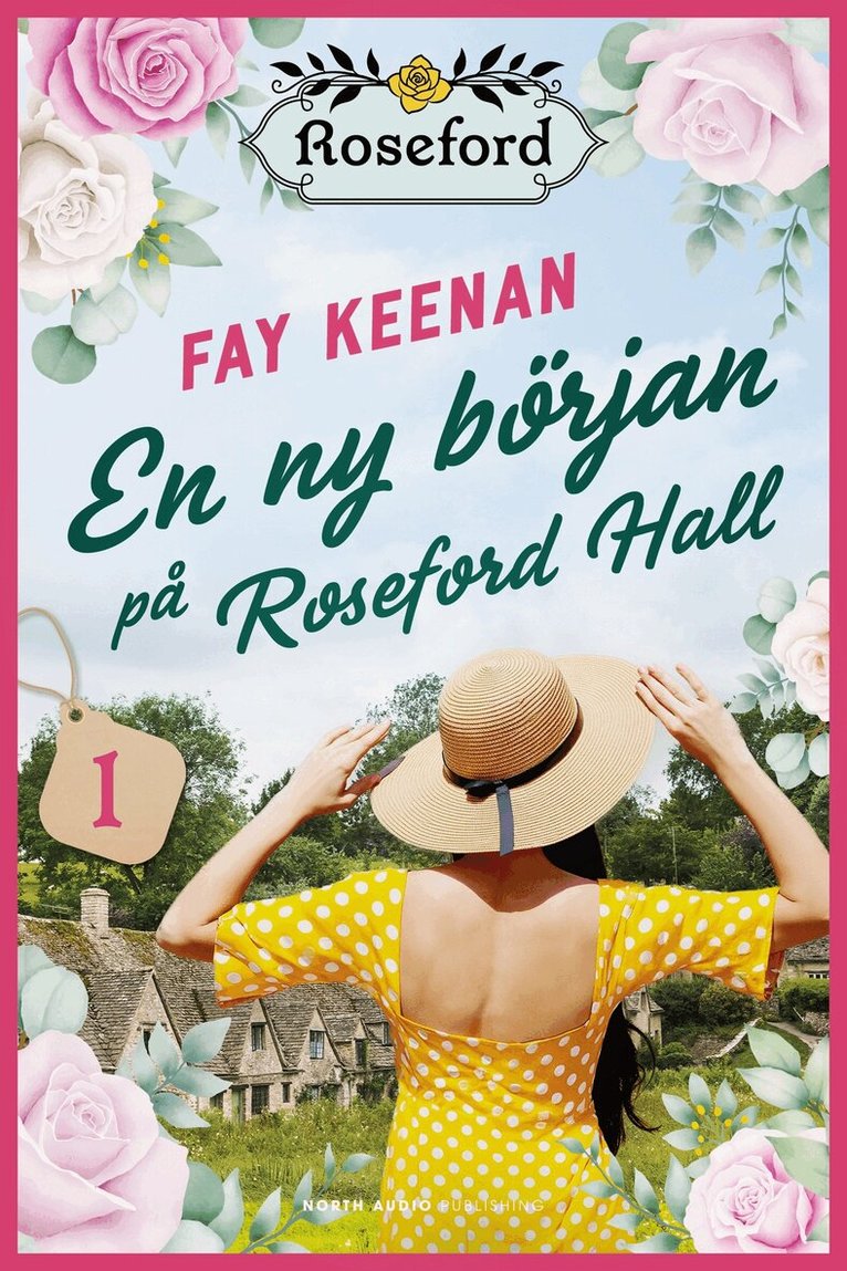 Fay Keenan - En ny början på Roseford Hall, E-bok