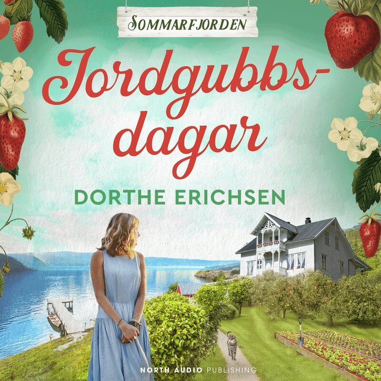 Dorthe Erichsen - Jordgubbsdagar, Ljudbok