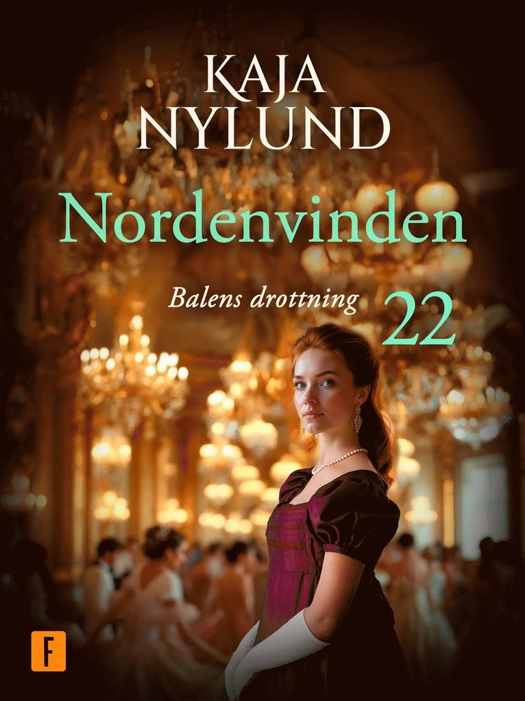 Kaja Nylund - Balens drottning, E-bok