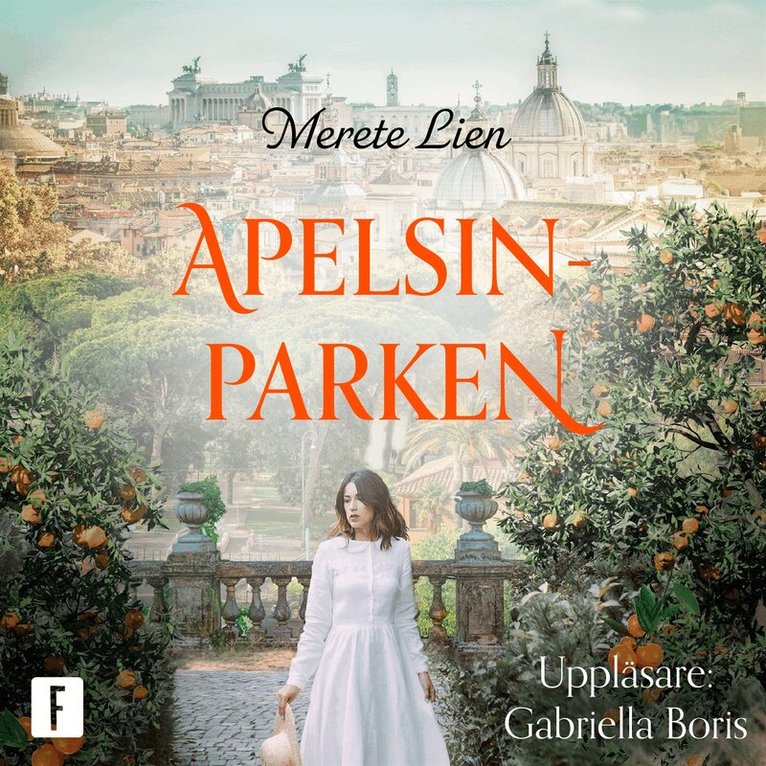 Merete Lien - Apelsinparken, Ljudbok