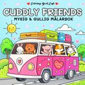 Cuddly Friends : Mysig och gullig Cozy Coloring mlarbok frn Coloring Book Cafe