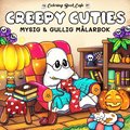 Creepy Cuties. Mysig och gullig Cozy Coloring m�larbok fr�n Coloring Book Cafe