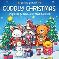 Cuddly Christmas. Mysig och gullig Cozy Coloring målarbok från Coloring Book Cafe