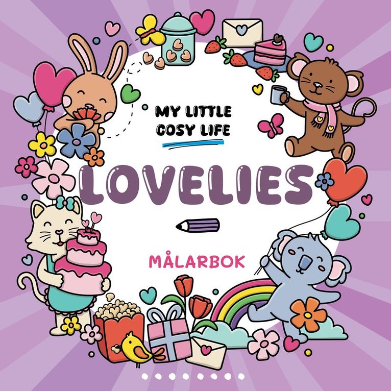 My Little Cosy Life - Lovelies. En Cozy Coloring målarbok från My Little Cosy Life, Häftad