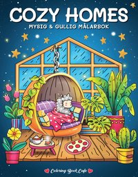 Cozy Homes. Mysig och gullig Cozy Coloring m�larbok fr�n Coloring Book Cafe
