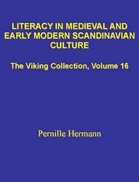 Literacy in medieval and Early Modern Scandinavian culture
