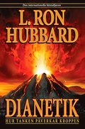 Dianetik : hur tanken pverkar kroppen
