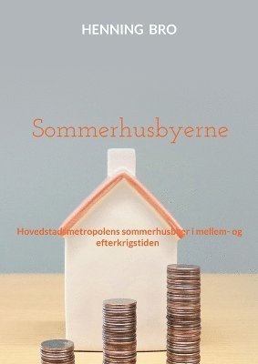 Henning Bro - Sommerhusbyerne, Häftad