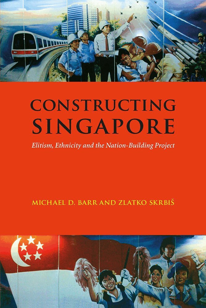 Michael D. Barr, Zlatko Skrbis - Constructing Singapore, Inbunden. Tillgänglighet: Tillfälligt slut