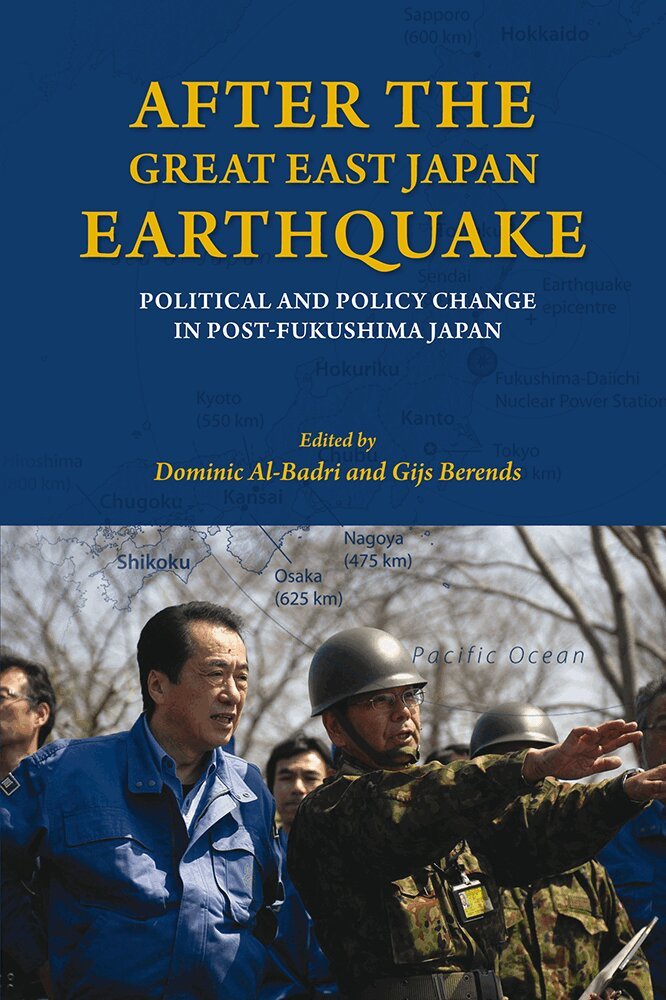 Dominic Al-Badri, Gijs Berends - After the Great East Japan Earthquake, Inbunden. Tillgänglighet: Tillfälligt slut