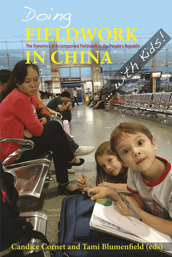 Candice Cornet, Tami Blumenfield - Doing Fieldwork in China ... with Kids!, Inbunden. Tillgänglighet: Tillfälligt slut