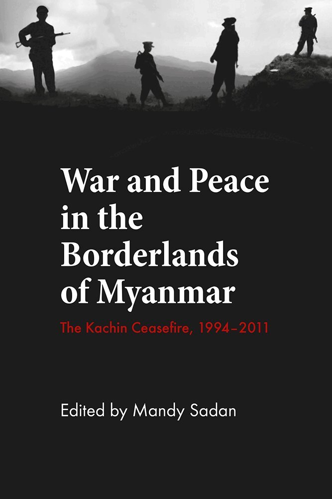 Mandy Sadan - War and Peace in the Borderlands of Myanmar, Inbunden. Tillgänglighet: Tillfälligt slut