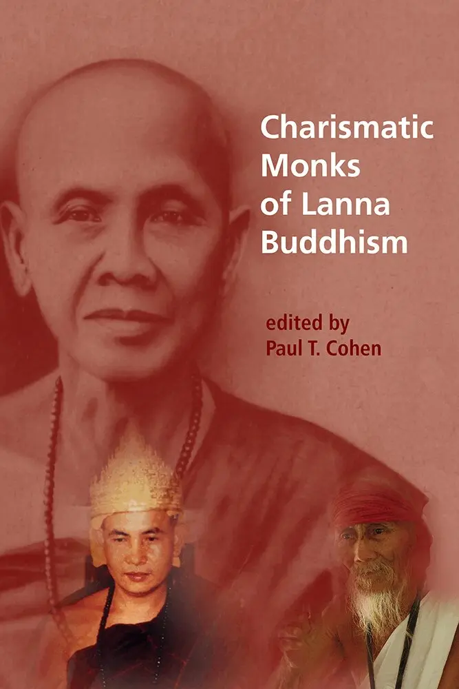Paul T. Cohen, Paul T. Cohen - Charismatic Monks of Lanna Buddhism, Häftad. Tillgänglighet: Tillfälligt slut