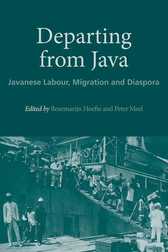 Rosemarijn Hoefte, Peter Meel - Departing from Java: Javanese Labour, Migration and Diaspora, Inbunden. Tillgänglighet: Tillfälligt slut