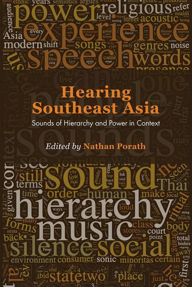 Nathan Porath - Hearing Southeast Asia: Sounds of Hierarchy and Power in Context, Inbunden. Tillgänglighet: Tillfälligt slut