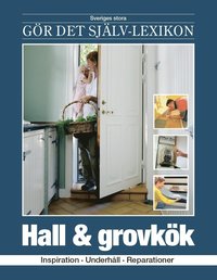 e-Bok Hall   grovkök  inspiration, underhåll, reparationer