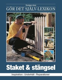 e-Bok Staket   stängsel  inspiration, underhåll, reparationer