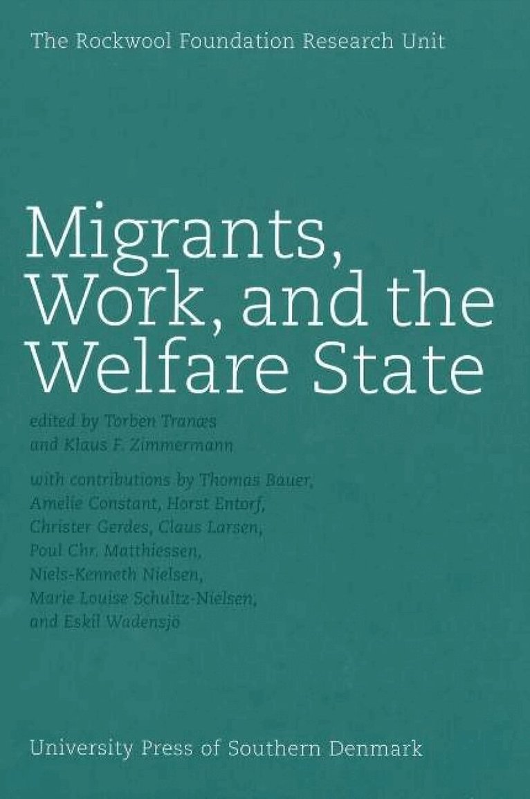 Migrants, Work & the Welfare State