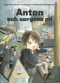 e-Bok Anton och sorgens pil