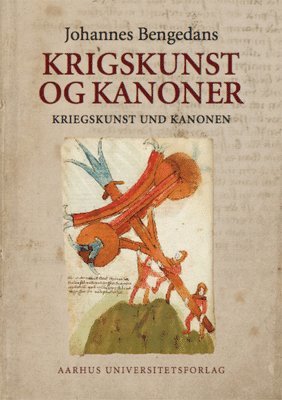 Hans Blosen, Rikke Agnete Olsen - Kriegskunst und Kanonen (the Art of War and Canons), Häftad