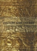 Helle Vandkilde - Culture and Change in Central European Prehistory, Inbunden