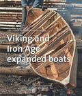 Viking and Iron Age Expanded Boats