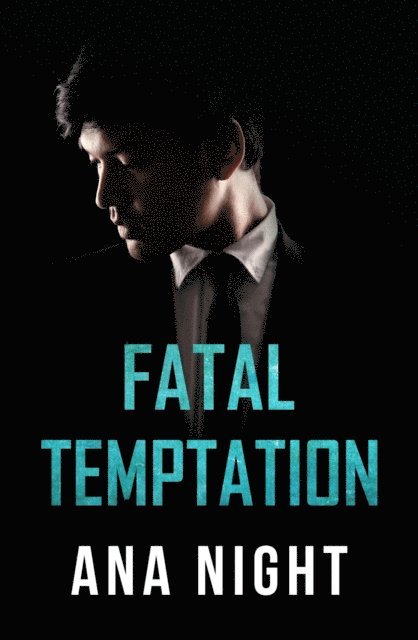 Ana Night - Fatal Temptation, E-bok. Tillgänglighet: Lägg i varukorg