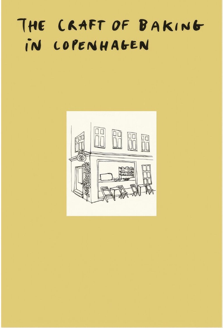 Michael Nielsen - Craft of Baking in Copenhagen, Inbunden