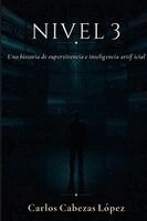 Carlos Cabezas López - Nivel 3, Häftad