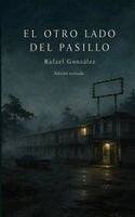 Rafael González - Otro Lado del Pasillo, Häftad