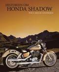 Historien om Honda Shadow