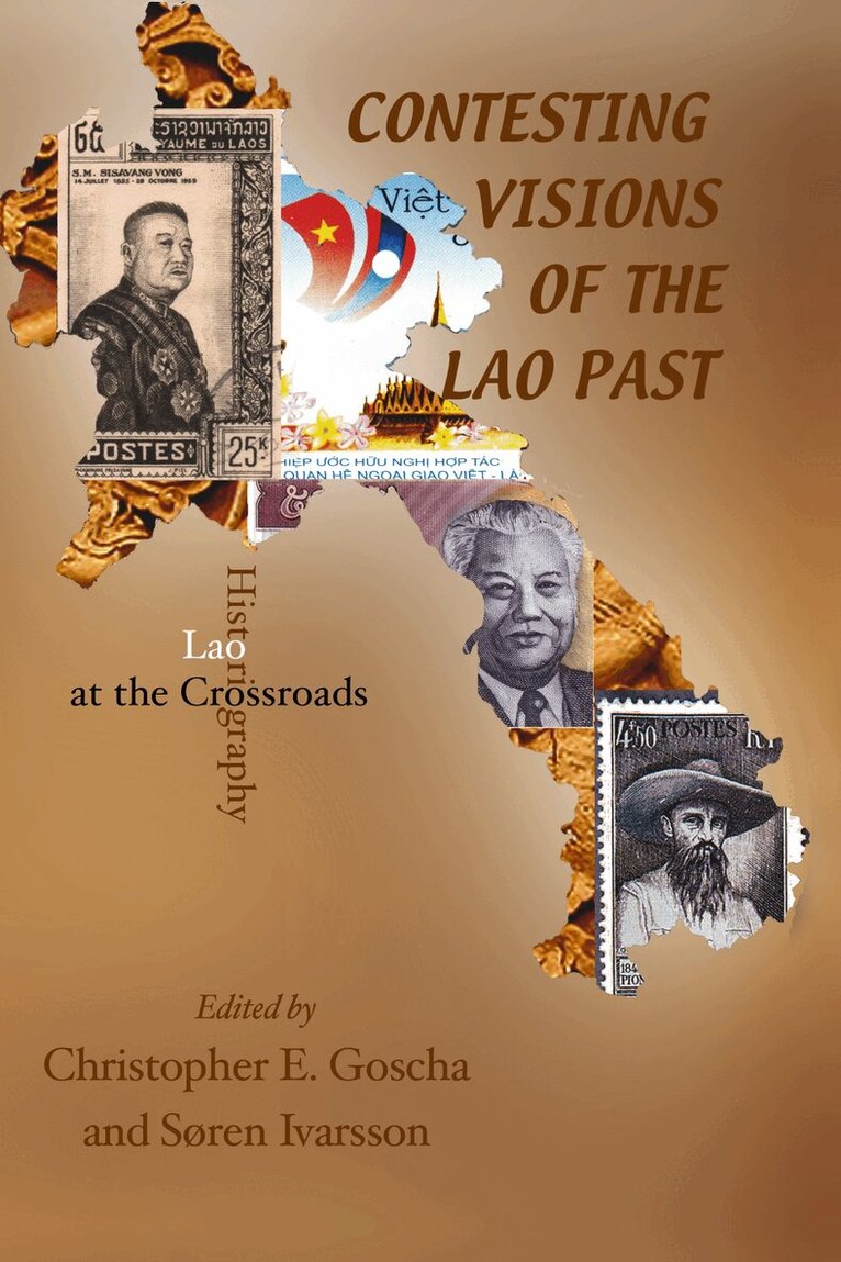 Christopher E. Goscha, Søren Ivarsson - Contesting Visions of the Lao Past, Inbunden. Tillgänglighet: Tillfälligt slut
