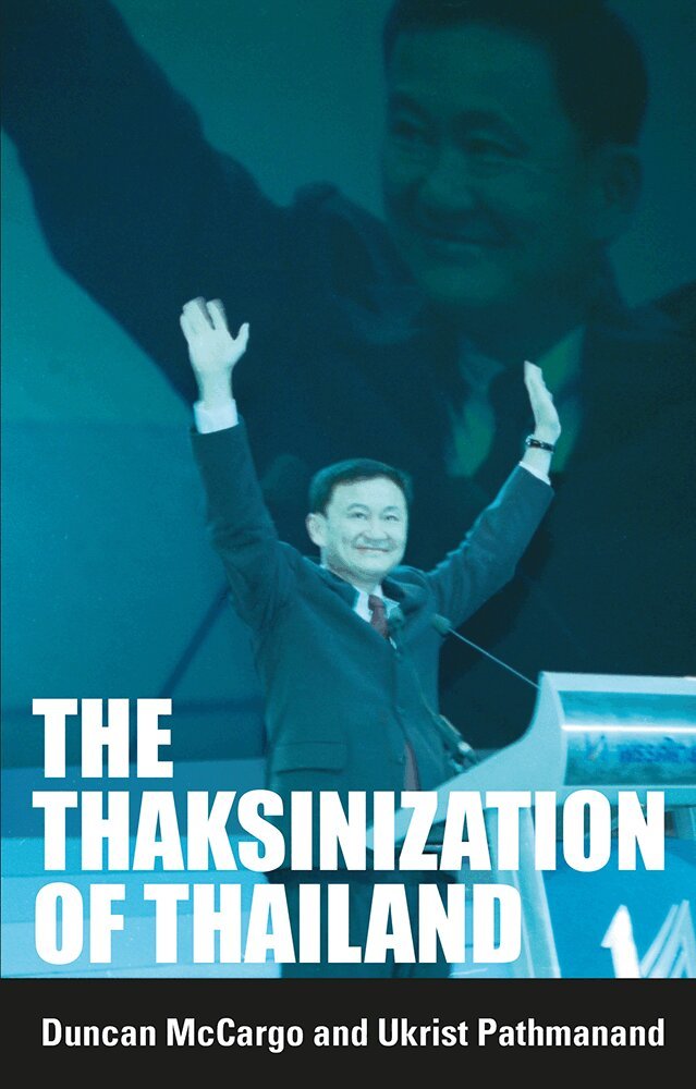 Duncan McCargo, Ukrist Pathmanand - Thaksinization of Thailand, Häftad. Tillgänglighet: Tillfälligt slut