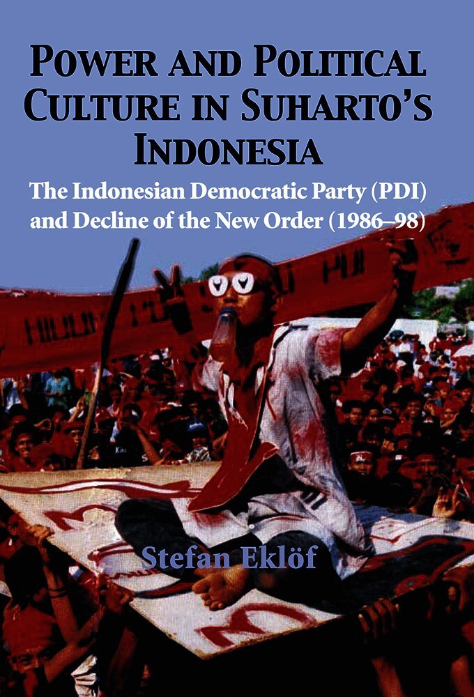 Stefan Eklöf - Power and Political Culture in Suharto's Indonesia, Häftad. Tillgänglighet: Tillfälligt slut