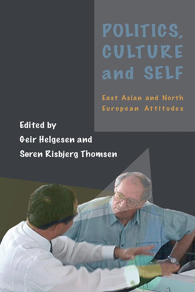 Geir Helgesen, Soren Risbjerg Thomsen - Politics, Culture and Self, Häftad. Tillgänglighet: Tillfälligt slut