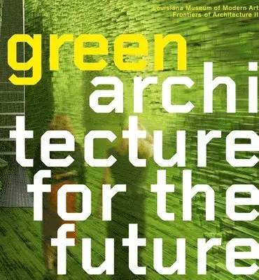 Green Architecture for the Future, Häftad. Tillgänglighet: Tillfälligt slut