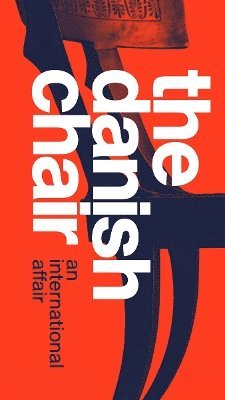 Christian Holmsted - Danish Chair, Inbunden