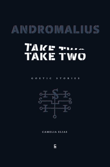 Elias - Andromalius, Take Two, E-bok