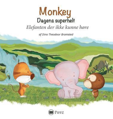 Dino Theodoor Bramsted, Natalina Atlanta Bramsted - Monkey - Dagens superhelt, Inbunden